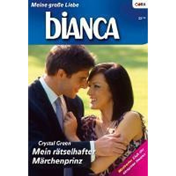 Mein rätselhafter Märchenprinz / Bianca Romane Bd.1700, Crystal Green