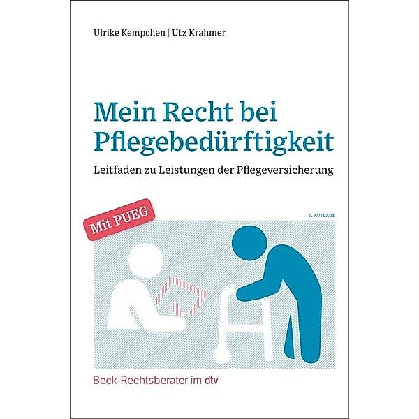 Mein Recht bei Pflegebedürftigkeit, Ulrike Kempchen, Utz Krahmer