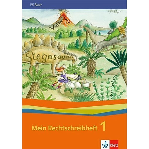 Mein Rechtschreibheft. Ausgabe ab 2015 / Mein Rechtschreibheft 1