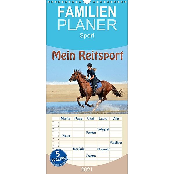 Mein Reitsport Kalender - Familienplaner hoch (Wandkalender 2021 , 21 cm x 45 cm, hoch), Anke van Wyk - www.germanpix.net