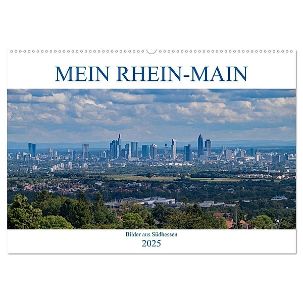 Mein Rhein-Main - Bilder aus Südhessen (Wandkalender 2025 DIN A2 quer), CALVENDO Monatskalender, Calvendo, Christian Werner