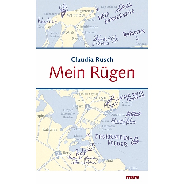 Mein Rügen / Meine Insel, Claudia Rusch