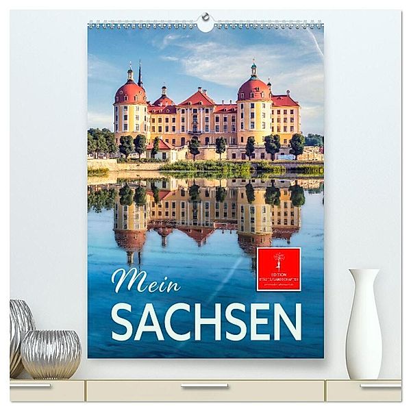 Mein Sachsen (hochwertiger Premium Wandkalender 2024 DIN A2 hoch), Kunstdruck in Hochglanz, Peter Roder