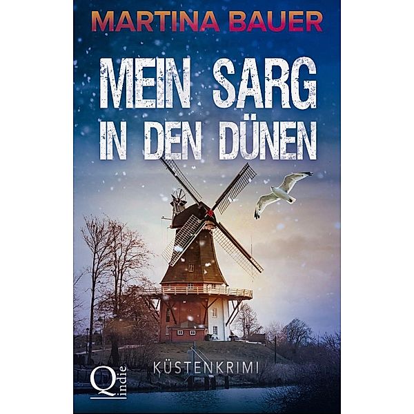 Mein Sarg in den Dünen / Ostfriesenmädchen Bd.3, Martina Bauer