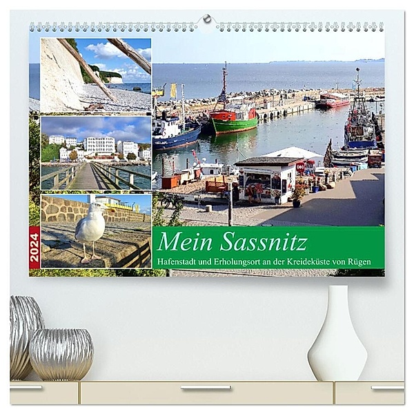 Mein Sassnitz - Hafenstadt und Erholungsort an der Kreideküste von Rügen (hochwertiger Premium Wandkalender 2024 DIN A2 quer), Kunstdruck in Hochglanz, Michaela Schimmack