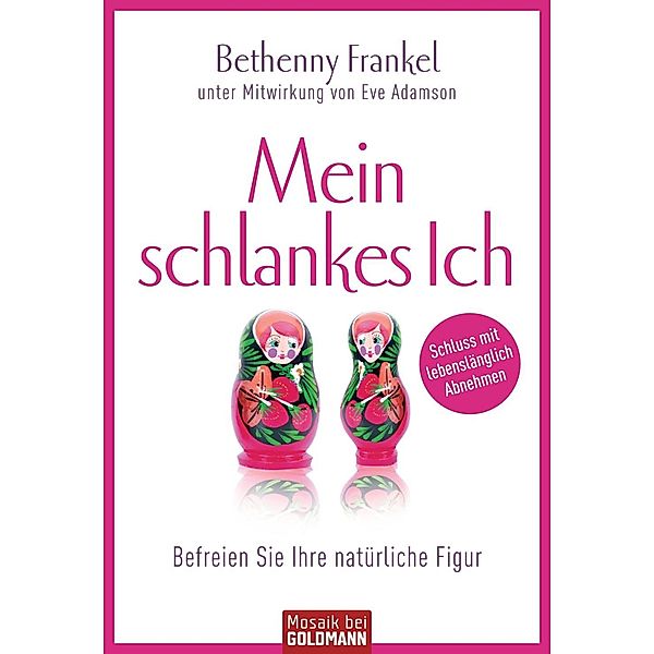 Mein schlankes Ich, Bethenny Frankel