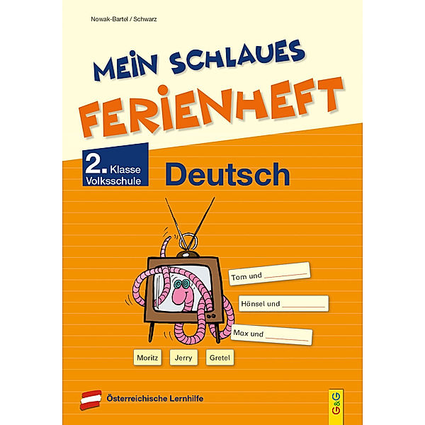 Mein schlaues Ferienheft Deutsch - 2. Klasse Volksschule, Irma Nowak-Bartel, Elfriede Schwarz