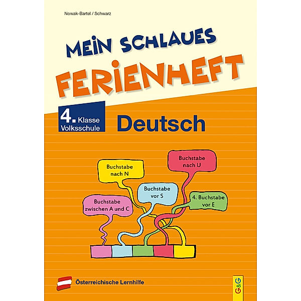 Mein schlaues Ferienheft Deutsch - 4. Klasse Volksschule, Irma Nowak-Bartel, Elfriede Schwarz