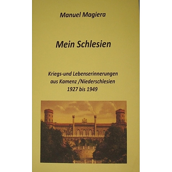 Mein Schlesien, Manuel Magiera