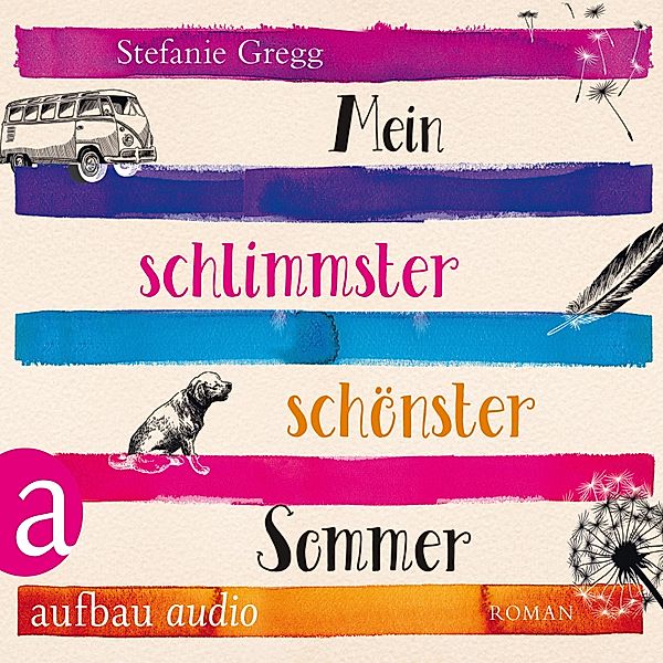 Mein schlimmster schönster Sommer, Stefanie Gregg