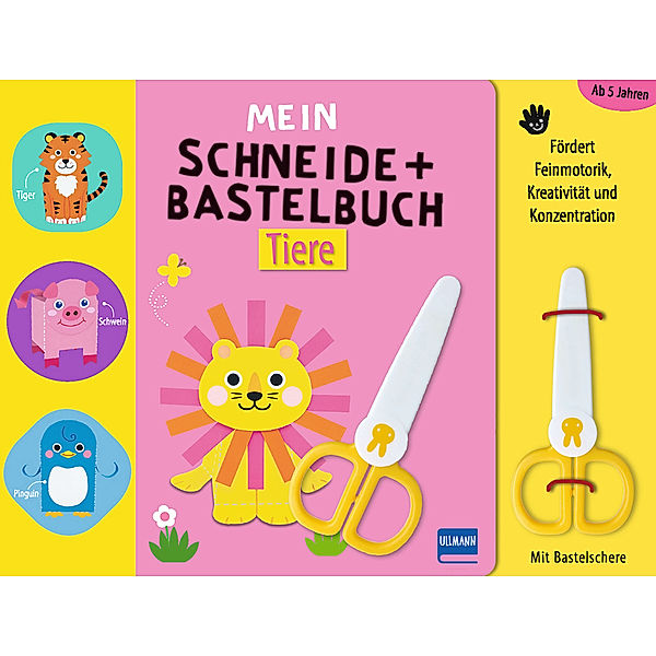 Mein Schneide und Bastelbuch Tiere, m. Bastelschere