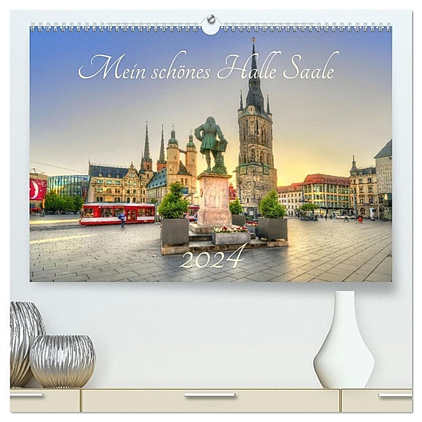 Mein schönes Halle Saale 2024 (hochwertiger Premium Wandkalender 2024 DIN A2 quer), Kunstdruck in Hochglanz, Oliver Friebel