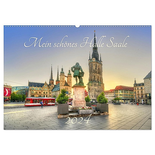 Mein schönes Halle Saale 2024 (Wandkalender 2024 DIN A2 quer), CALVENDO Monatskalender, Oliver Friebel