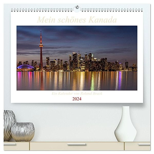 Mein schönes Kanada (hochwertiger Premium Wandkalender 2024 DIN A2 quer), Kunstdruck in Hochglanz, Roland Brack