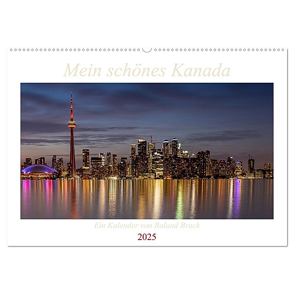 Mein schönes Kanada (Wandkalender 2025 DIN A2 quer), CALVENDO Monatskalender, Calvendo, Roland Brack