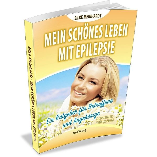 Mein schönes Leben mit Epilepsie, Silke Meinhardt