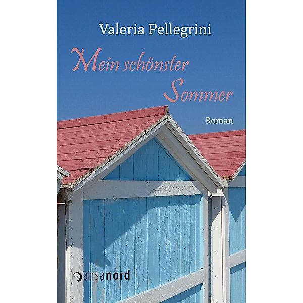Mein schönster Sommer, Valeria Pellegrini