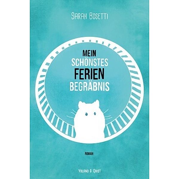 Mein schönstes Ferienbegräbnis, Sarah Bosetti