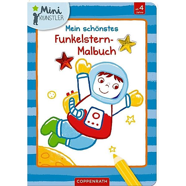 Mein schönstes Funkelstern-Malbuch - Astronaut