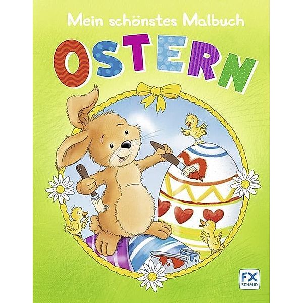 Mein schönstes Malbuch Ostern