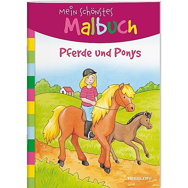 Mein schönstes Malbuch - Pferde und Ponys