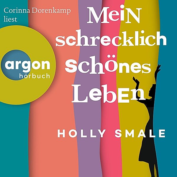 Mein schrecklich schönes Leben, Holly Smale