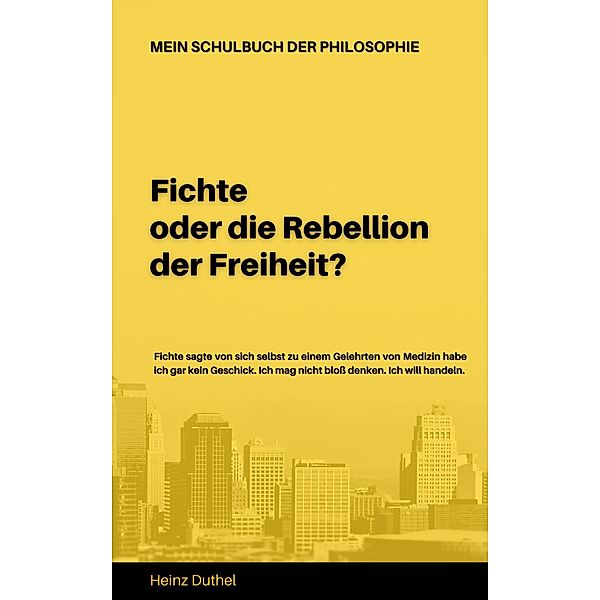 Mein Schulbuch der Philosophie, Heinz Duthel