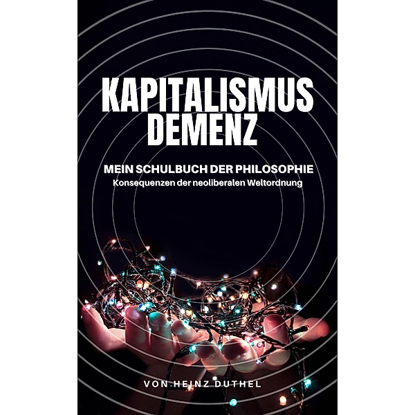Mein Schulbuch der Philosophie DAVID HUME, KEYNES, Heinz Duthel