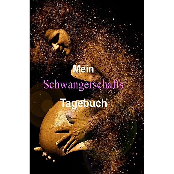 Mein Schwangerschafts Tagebuch, Print & Lettershop Salzgitter