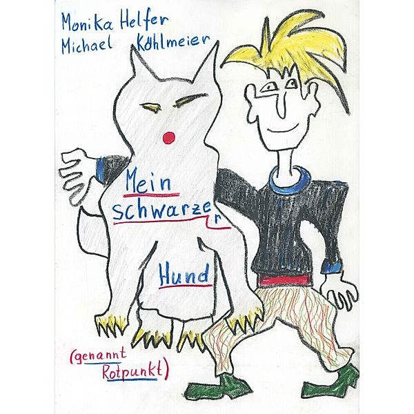 Mein schwarzer Hund, Monika Helfer