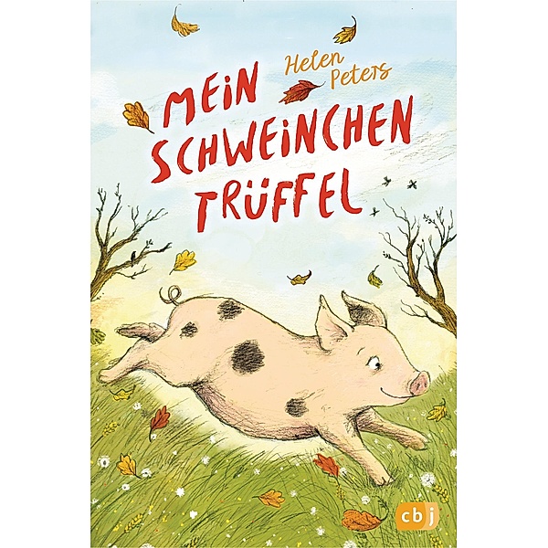 Mein Schweinchen Trüffel / Die-kleine-Tier-Reihe Bd.1, Helen Peters