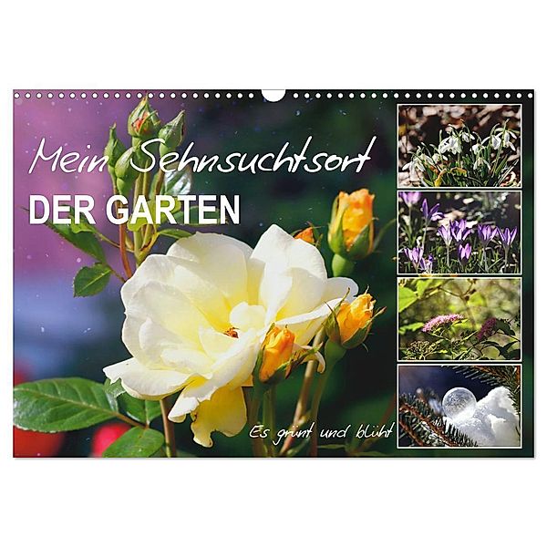 Mein Sehnsuchtsort, der Garten (Wandkalender 2024 DIN A3 quer), CALVENDO Monatskalender, Sabine Löwer