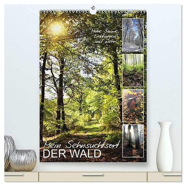 Mein Sehnsuchtsort, der Wald (hochwertiger Premium Wandkalender 2024 DIN A2 hoch), Kunstdruck in Hochglanz, Sabine Löwer