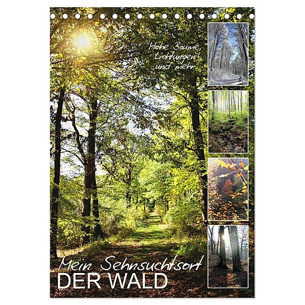 Mein Sehnsuchtsort, der Wald (Tischkalender 2024 DIN A5 hoch), CALVENDO Monatskalender, Sabine Löwer