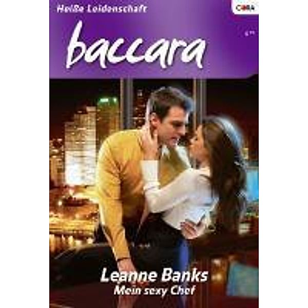 Mein sexy Chef / baccara Bd.1603, Leanne Banks
