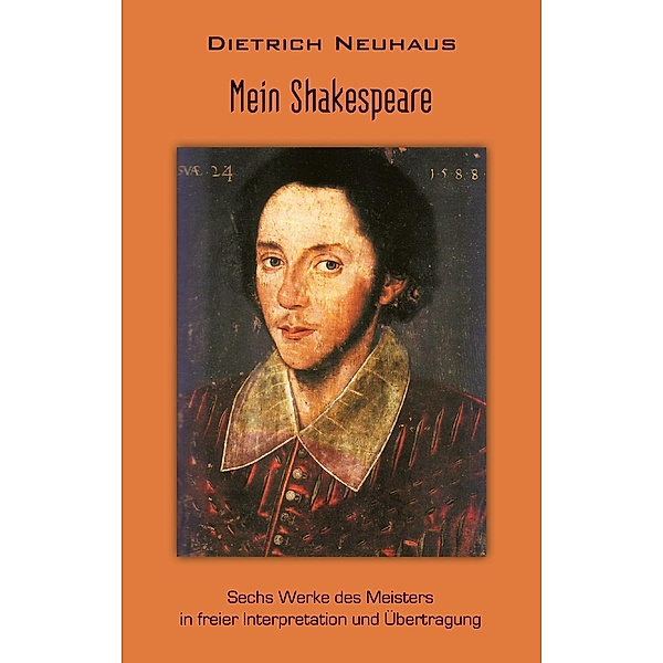 Mein Shakespeare, Dietrich Neuhaus
