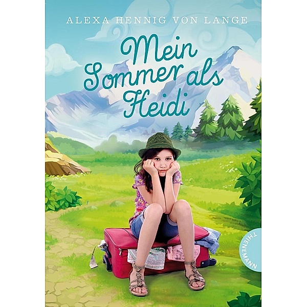 Mein Sommer als Heidi, Alexa Hennig Von Lange