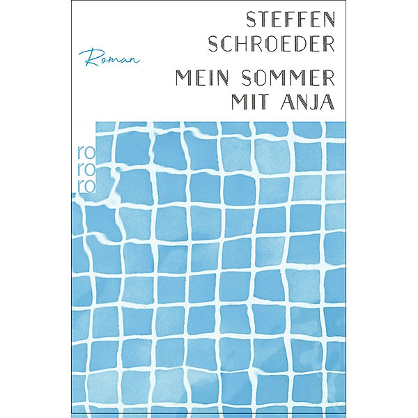 Mein Sommer mit Anja, Steffen Schroeder