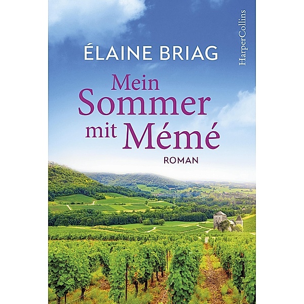 Mein Sommer mit Mémé, Élaine Briag