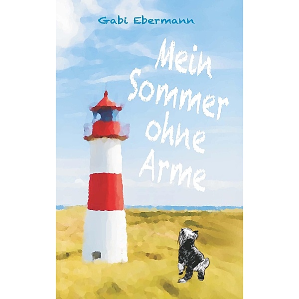 Mein Sommer ohne Arme, Gabi Ebermann