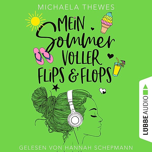 Mein Sommer voller Flips und Flops, Michaela Thewes