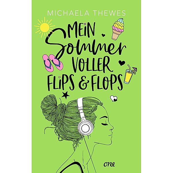 Mein Sommer voller Flips und Flops / Charly und Noah Universum Bd.1, Michaela Thewes