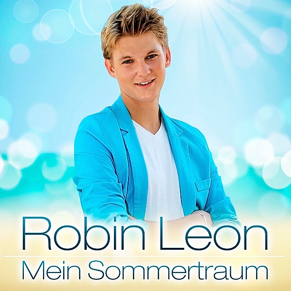 Mein Sommertraum (Der Sommerhitkönig 2016), Robin Leon