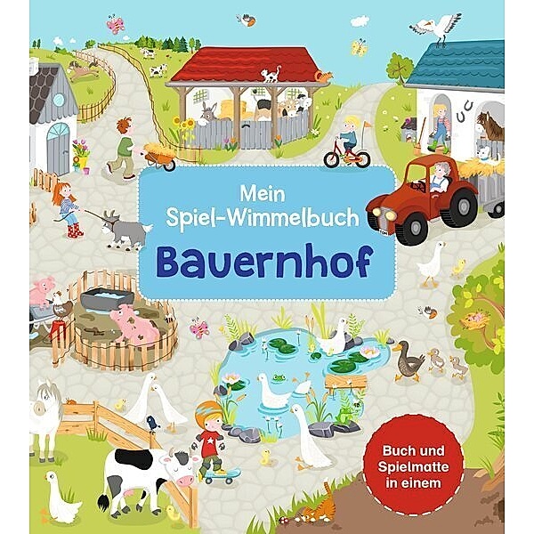 Mein Spiel-Wimmelbuch: Bauernhof
