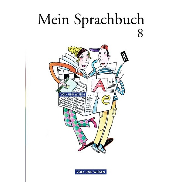 Mein Sprachbuch: Klasse 8, Marianne Heidrich, Theodor Heidrich