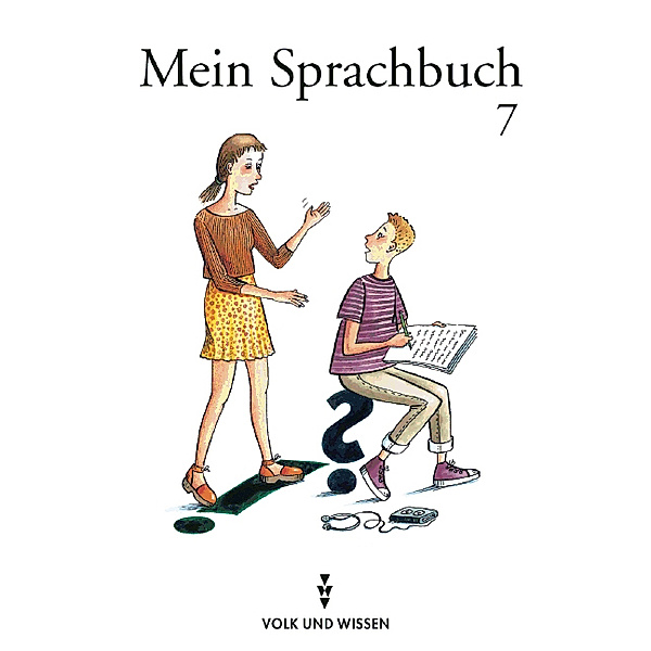 Mein Sprachbuch: Mein Sprachbuch - 7. Schuljahr, Marianne Heidrich