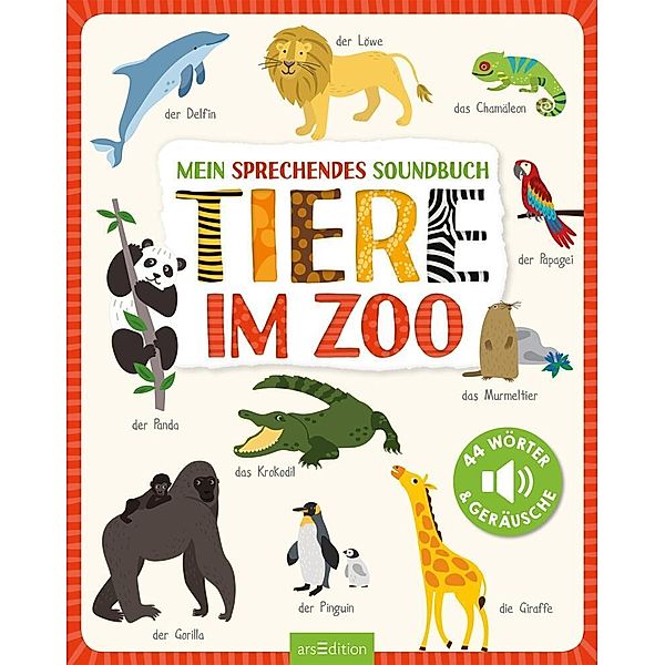 Mein sprechendes Soundbuch - Tiere im Zoo