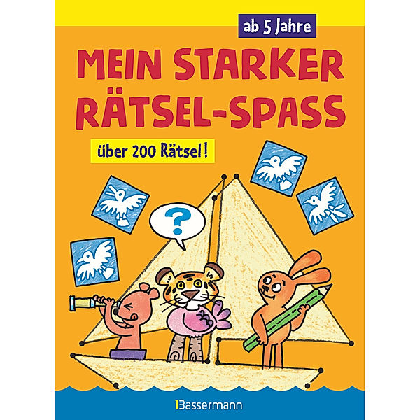 Mein starker Rätsel-Spass. Über 200 Rätsel für Kinder ab 5 Jahren. Von Punkt zu Punkt, Bilderrätsel, Suchbilder, Labyrinthe, Ausmalbilder u.v.m., Norbert Pautner