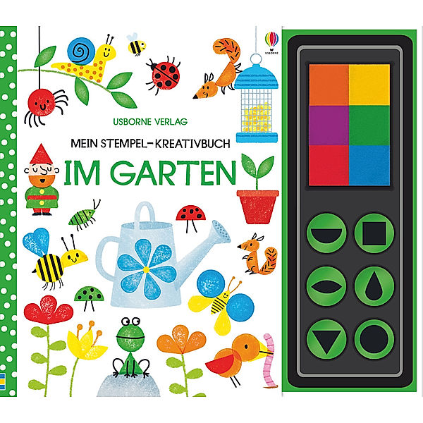 Mein Stempel-Kreativbuch: Im Garten, Fiona Watt