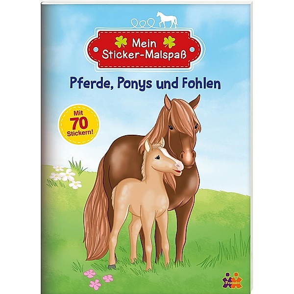 Mein Sticker-Malspaß - Pferde, Ponys und Fohlen